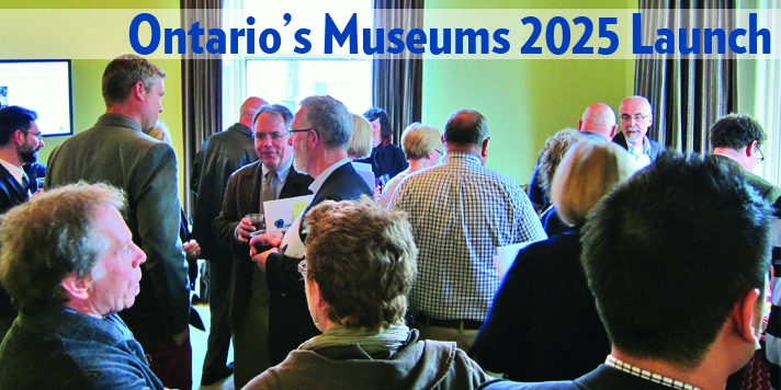 Ontario's Museums 2025 & Ontario's Museums 2014 Profile: Highlights Launch Event