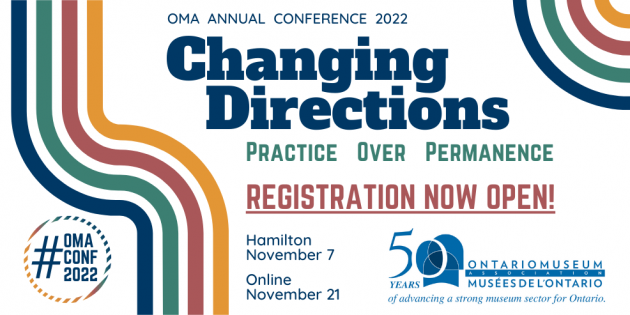 Changing Directions: Practice over Permanence. Registration now open. #OMACONF2022. OMA 50th Anniversary.